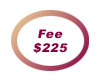 Fee: $225